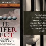 The Lucifer Effect: How Good People Turn Evil 